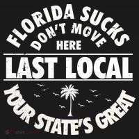Florida Sucks Dont Move Here Last Local Funny Bucket Hat thumb 4