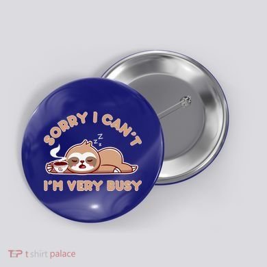 Funny Sloth Design Lazy Nap Humor Sloths Lover  Button