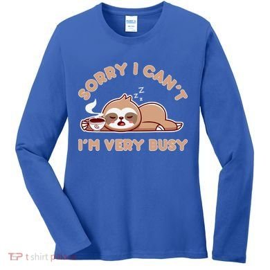 Funny Sloth Design Lazy Nap Humor Sloths Lover  Women's Long Sleeve Shirt