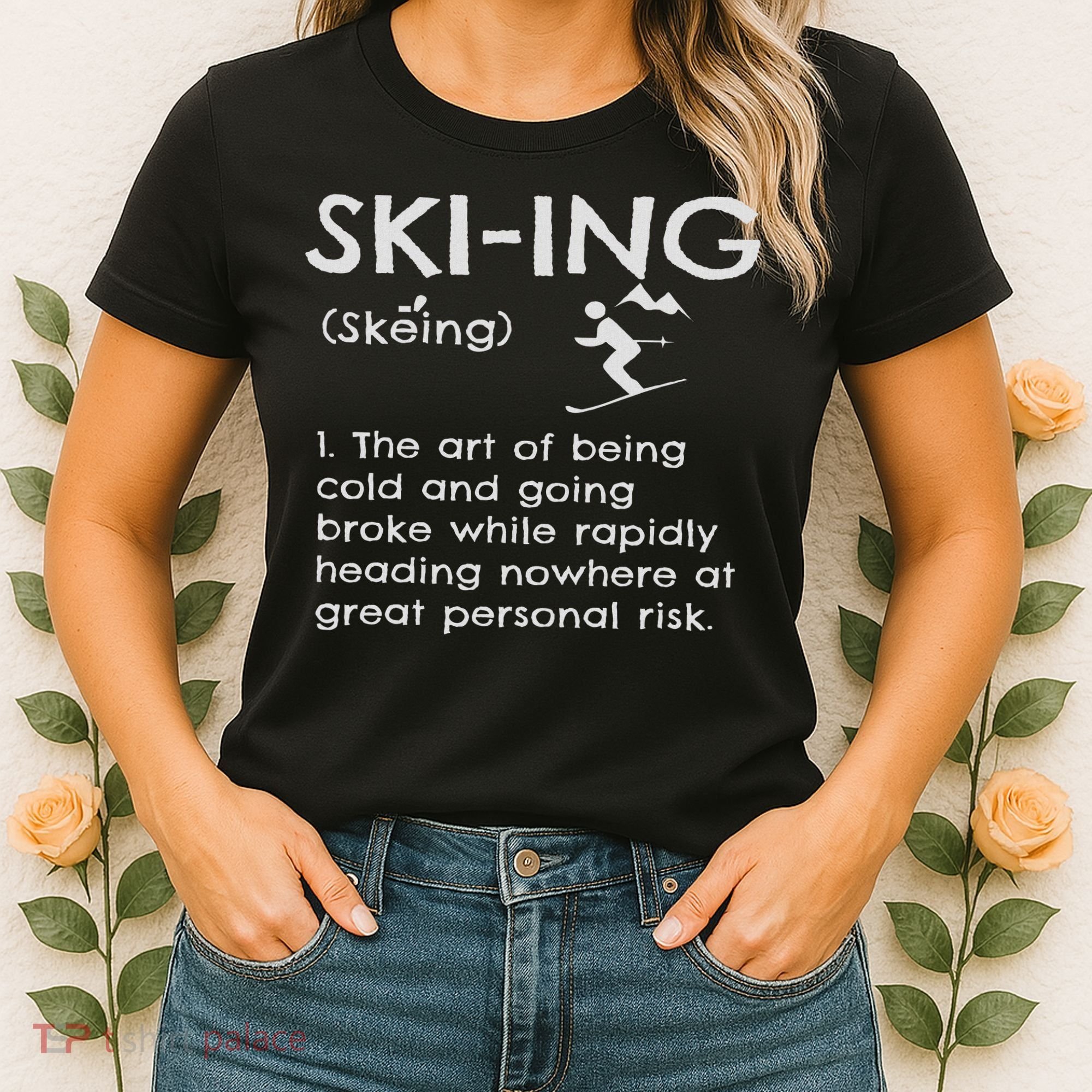 Funny Skiing Definition Ski Gift Idea For Skiers Women's T-Shirt