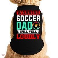 Funny Soccer Dad Will Yell Loudly Doggie Tank thumb 0