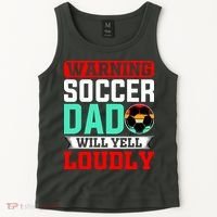 Funny Soccer Dad Will Yell Loudly Tank Top thumb 2