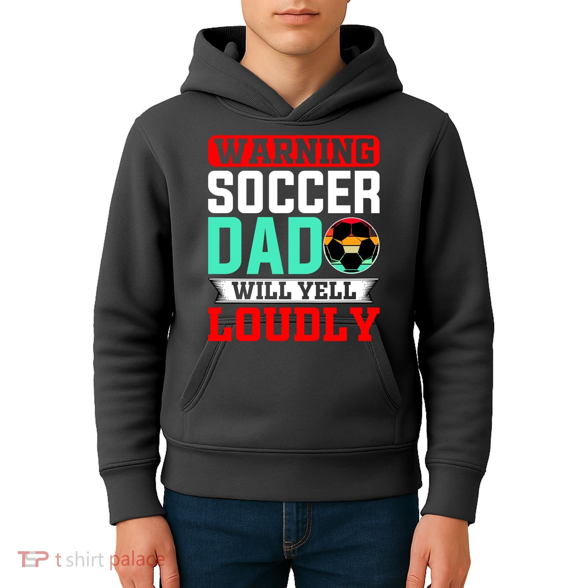 Funny Soccer Dad Will Yell Loudly Kids Hoodie