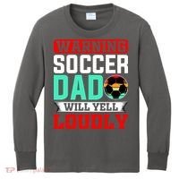 Funny Soccer Dad Will Yell Loudly Kids Long Sleeve Shirt thumb 0