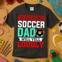 Funny Soccer Dad Will Yell Loudly Kids T-Shirt thumb 3