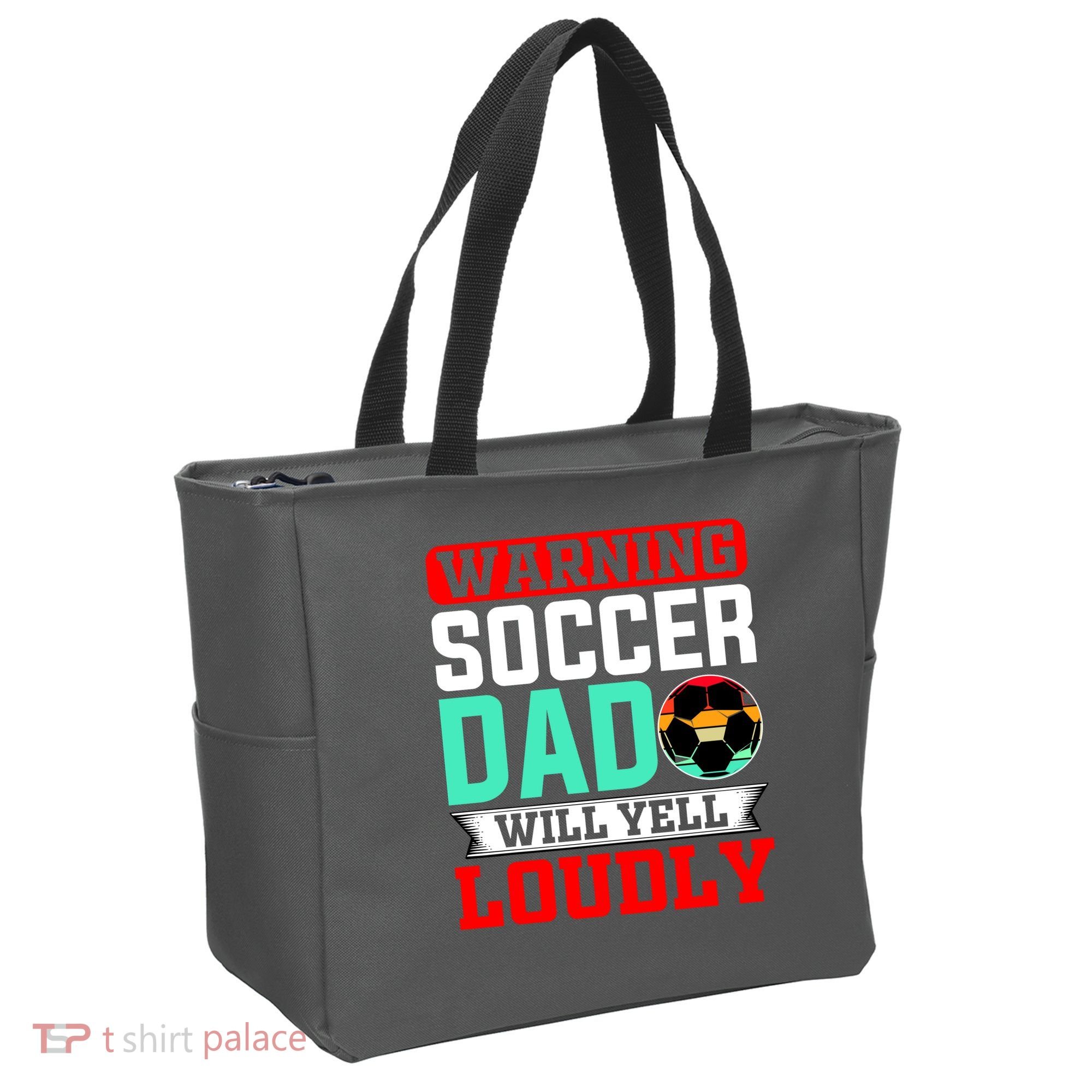 Funny Soccer Dad Will Yell Loudly Tote Bag