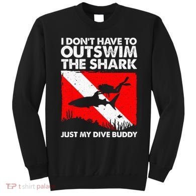 Funny Scuba Diving Design For  Shark Diving Buddy Sweatshirt