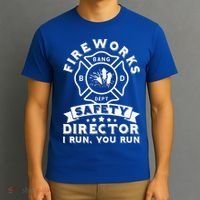 Fireworks Safety Director I Run You Run Bang Dept Patriotic T-Shirt thumb 3