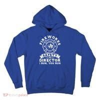 Fireworks Safety Director I Run You Run Bang Dept Patriotic Tall Hoodie thumb 0