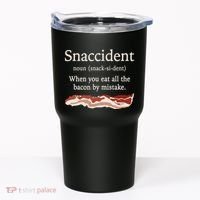 Funny Snaccident Definition Eat All The Bacon By Mistake Tumbler thumb 0