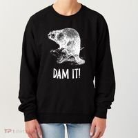 Funny Saying Dam It Beaver Funny Beaver Saying Women's Sweatshirt thumb 0
