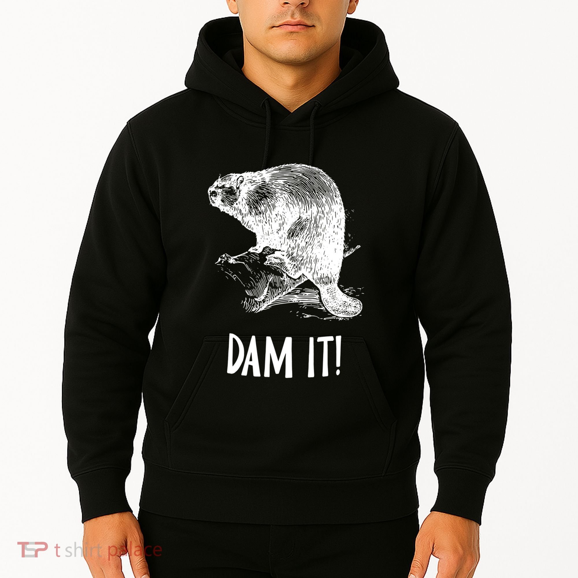 Funny Saying Dam It Beaver Funny Beaver Saying Hoodie