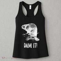 Funny Saying Dam It Beaver Funny Beaver Saying Women's Tank Top thumb 3