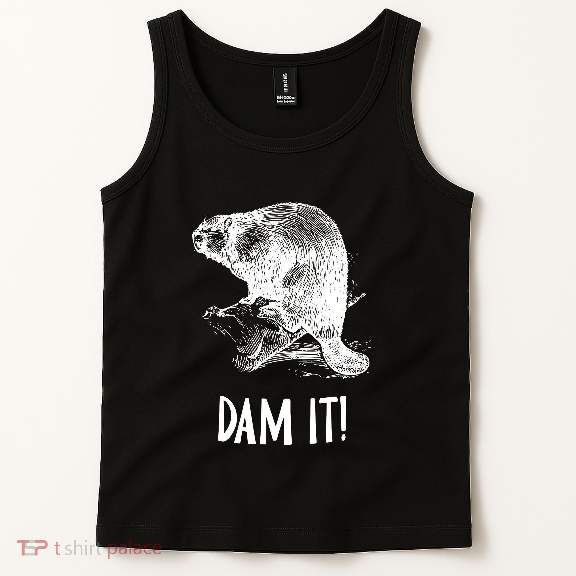 Funny Saying Dam It Beaver Funny Beaver Saying Tank Top