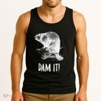 Funny Saying Dam It Beaver Funny Beaver Saying Tank Top thumb 3