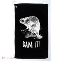 Funny Saying Dam It Beaver Funny Beaver Saying Golf Towel thumb 0