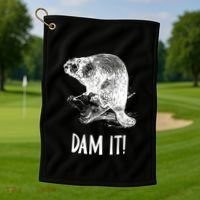 Funny Saying Dam It Beaver Funny Beaver Saying Golf Towel thumb 1