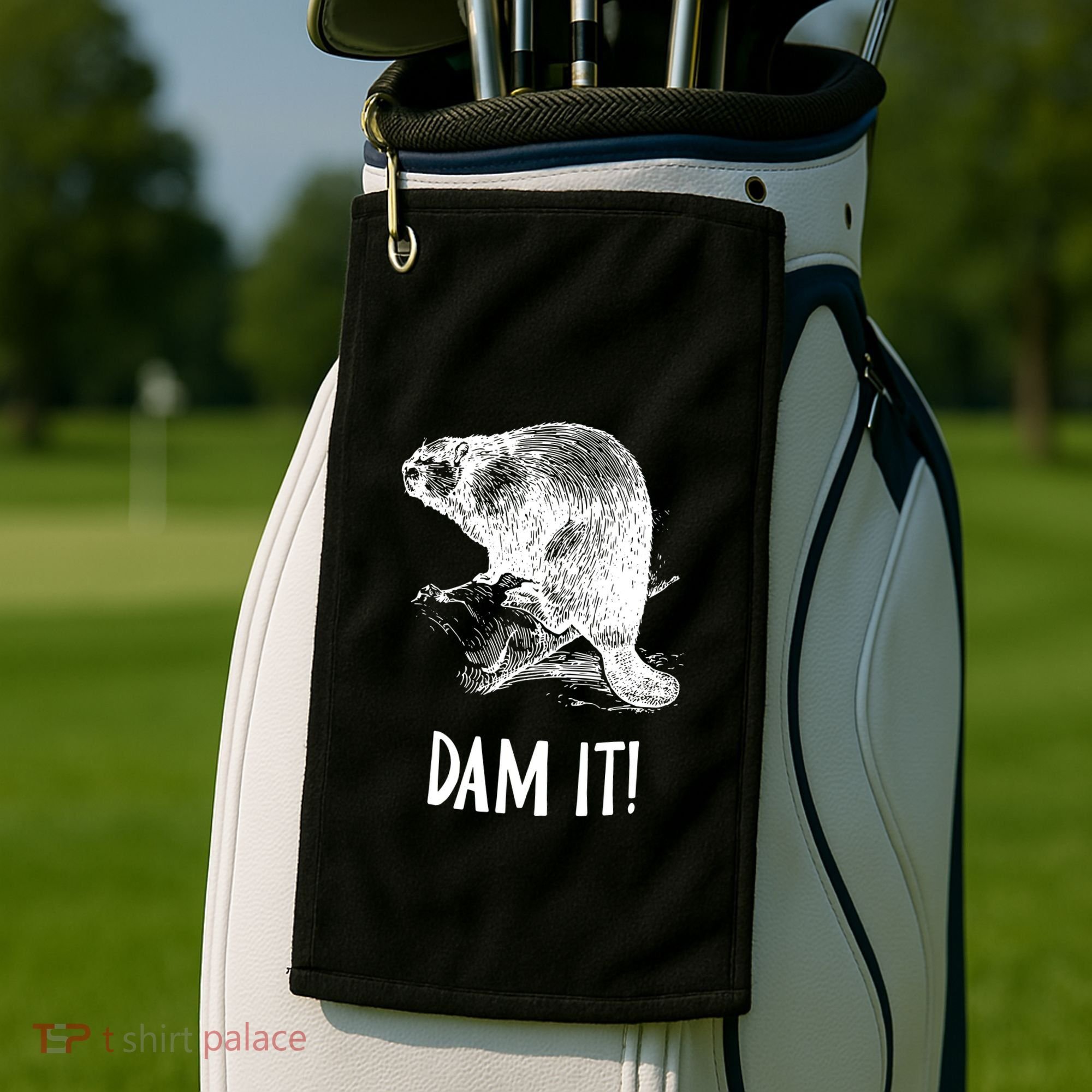Funny Saying Dam It Beaver Funny Beaver Saying Golf Towel
