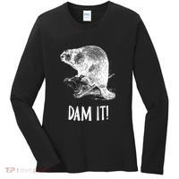 Funny Saying Dam It Beaver Funny Beaver Saying Women's Long Sleeve Shirt thumb 0