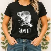 Funny Saying Dam It Beaver Funny Beaver Saying Women's T-Shirt thumb 2