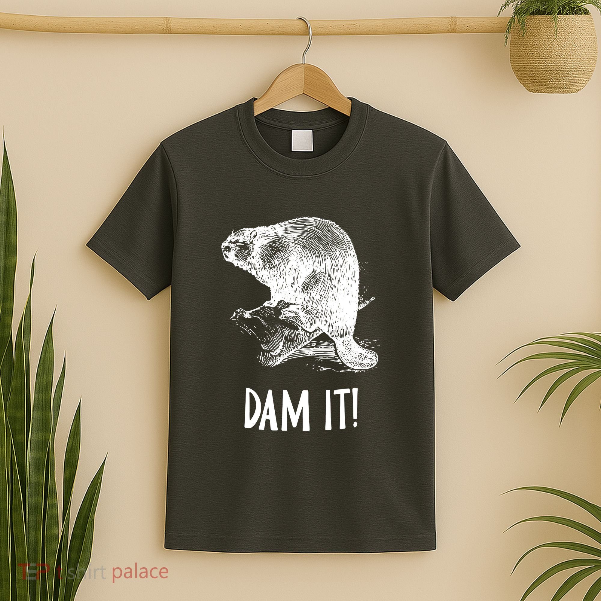 Funny Saying Dam It Beaver Funny Beaver Saying T-Shirt