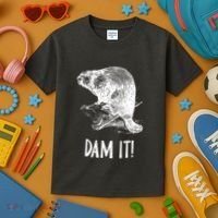 Funny Saying Dam It Beaver Funny Beaver Saying Kids T-Shirt thumb 3