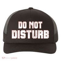 Funny Sayings; Do Not Disturb Yupoong Adult 5-Panel Trucker Hat thumb 0