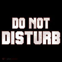 Funny Sayings; Do Not Disturb Sweatshirt thumb 3