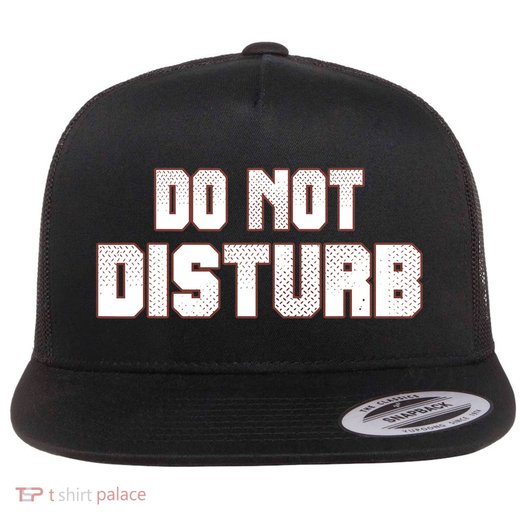 Funny Sayings; Do Not Disturb Flat Bill Trucker Hat