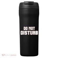 Funny Sayings; Do Not Disturb 24oz Duet Stainless Steel Tumbler thumb 0