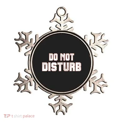 Funny Sayings; Do Not Disturb Ornament