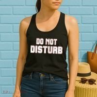 Funny Sayings; Do Not Disturb Women's Tank Top thumb 2