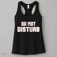 Funny Sayings; Do Not Disturb Women's Tank Top thumb 3