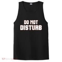 Funny Sayings; Do Not Disturb PosiCharge Competitor Tank thumb 0