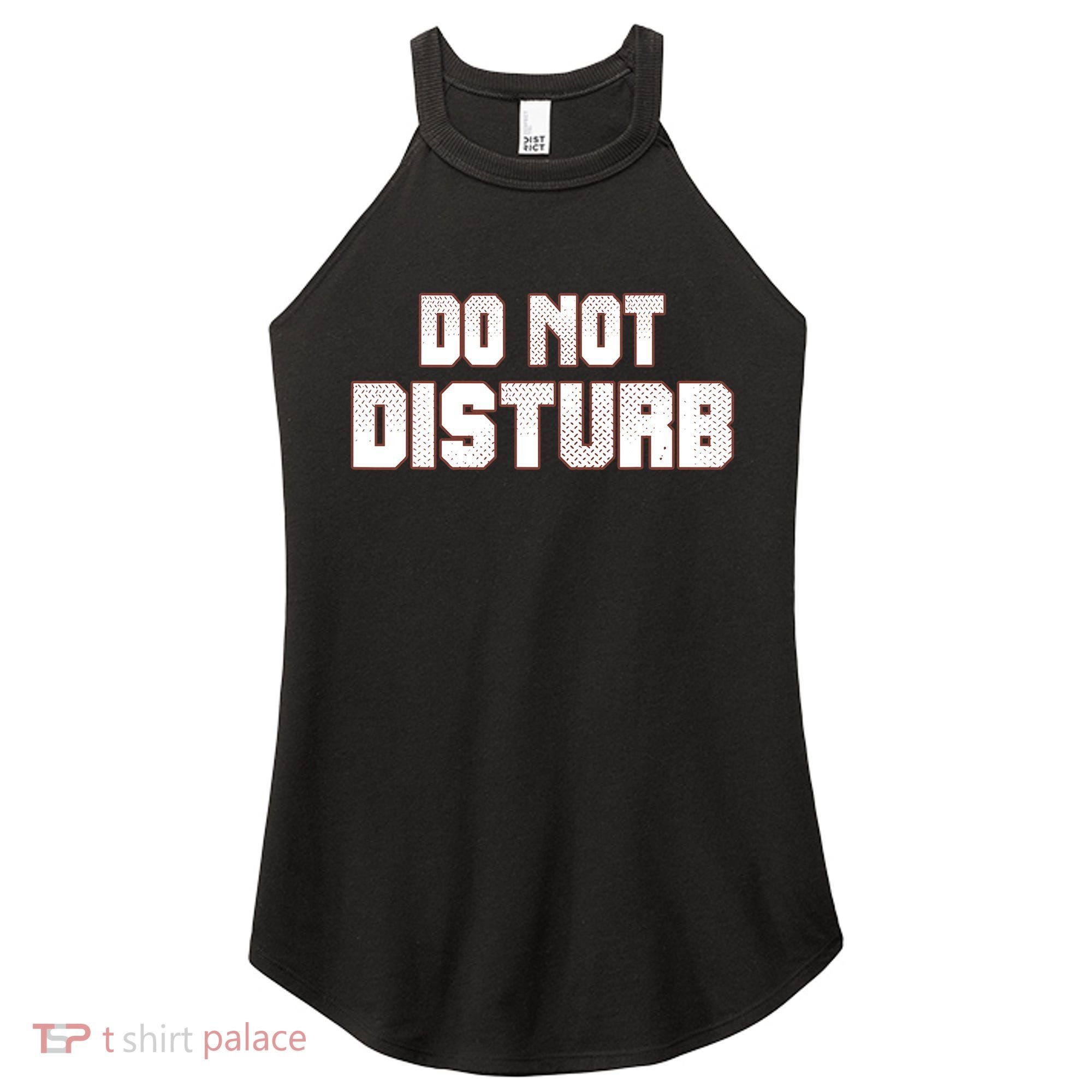 Funny Sayings; Do Not Disturb Women's Perfect Tri Rocker Tank