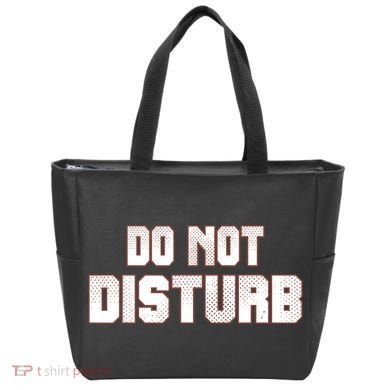 Funny Sayings; Do Not Disturb Bag
