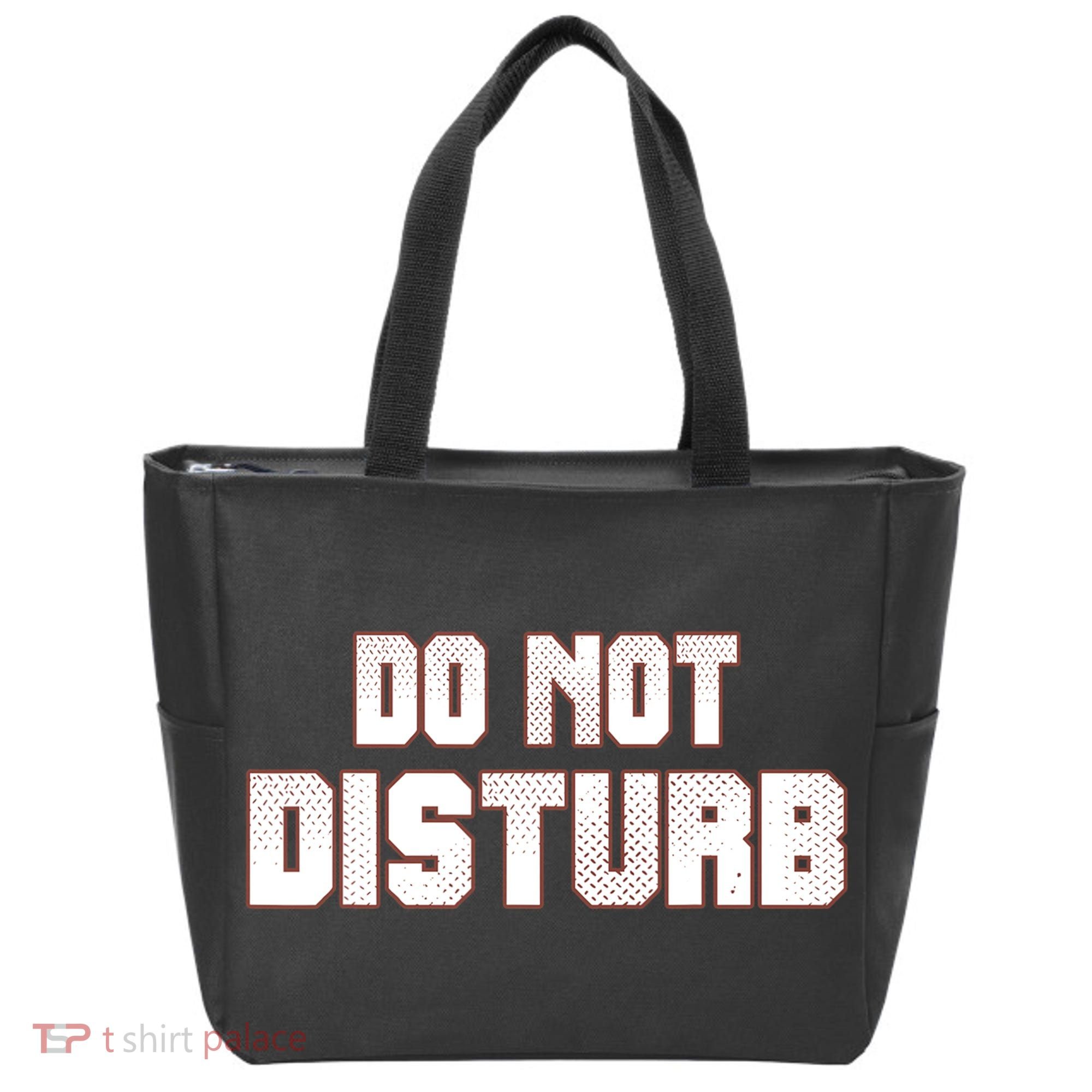 Funny Sayings; Do Not Disturb Tote Bag