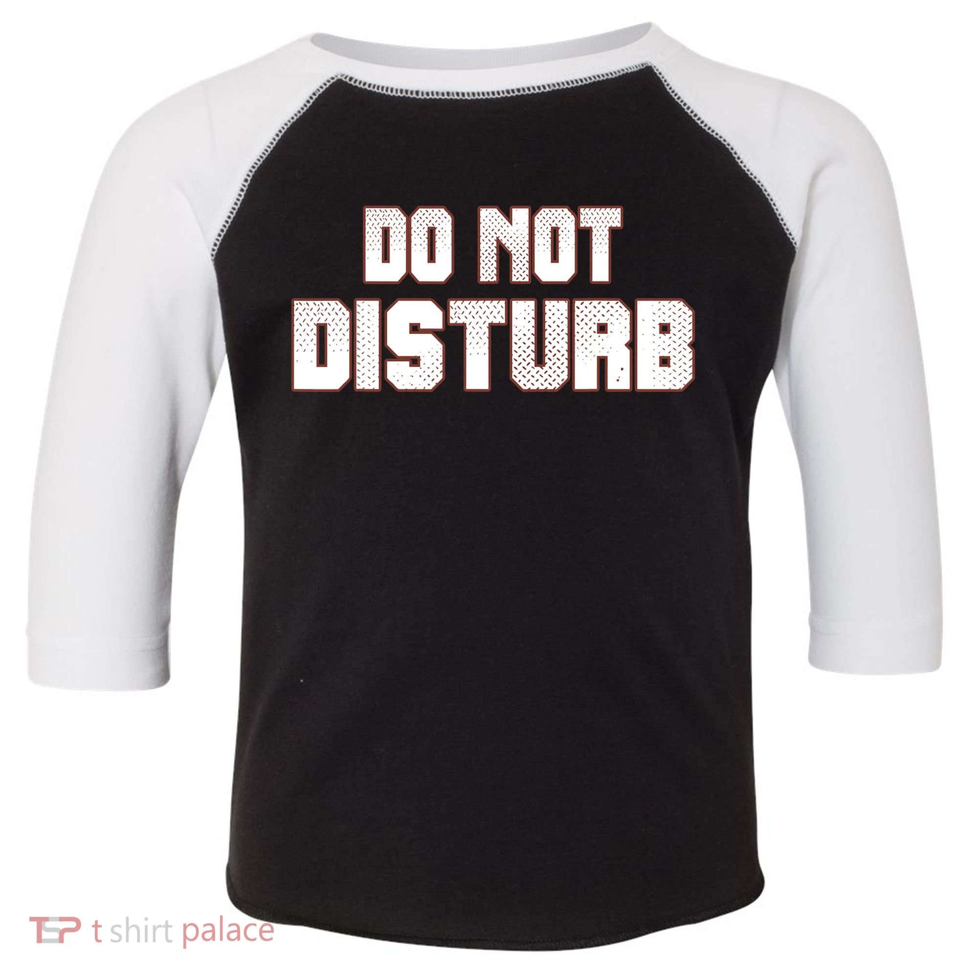 Funny Sayings; Do Not Disturb Toddler Fine Jersey T-Shirt