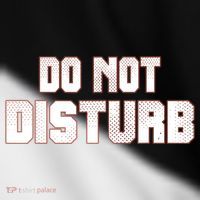 Funny Sayings; Do Not Disturb Toddler Fine Jersey T-Shirt thumb 2