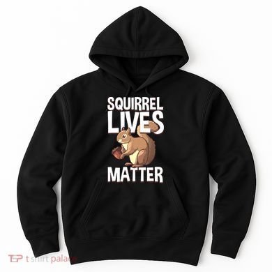 Funny Squirrel Designs For Chipmunk Lovers Hoodie