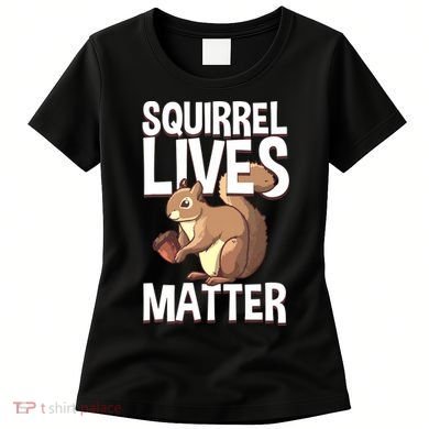 Funny Squirrel Designs For Chipmunk Lovers Women's T-Shirt
