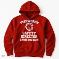 Fireworks Safety Director I Run You Run 4th Of July Hoodie thumb 0