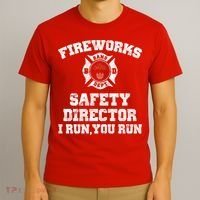 Fireworks Safety Director I Run You Run 4th Of July T-Shirt thumb 3