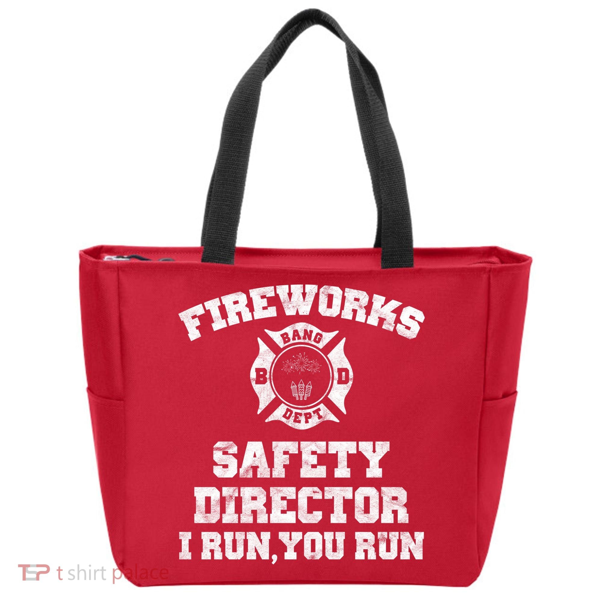 Fireworks Safety Director I Run You Run 4th Of July Tote Bag