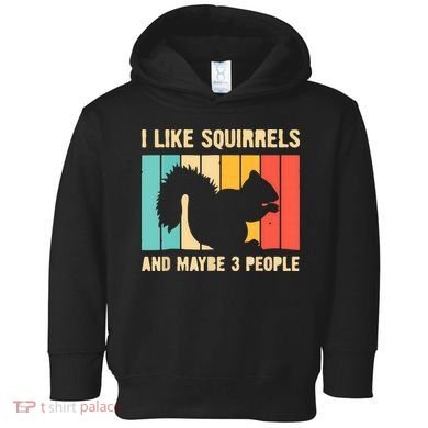 Funny Squirrel Design For Pet Squirrel Lovers Toddler Hoodie