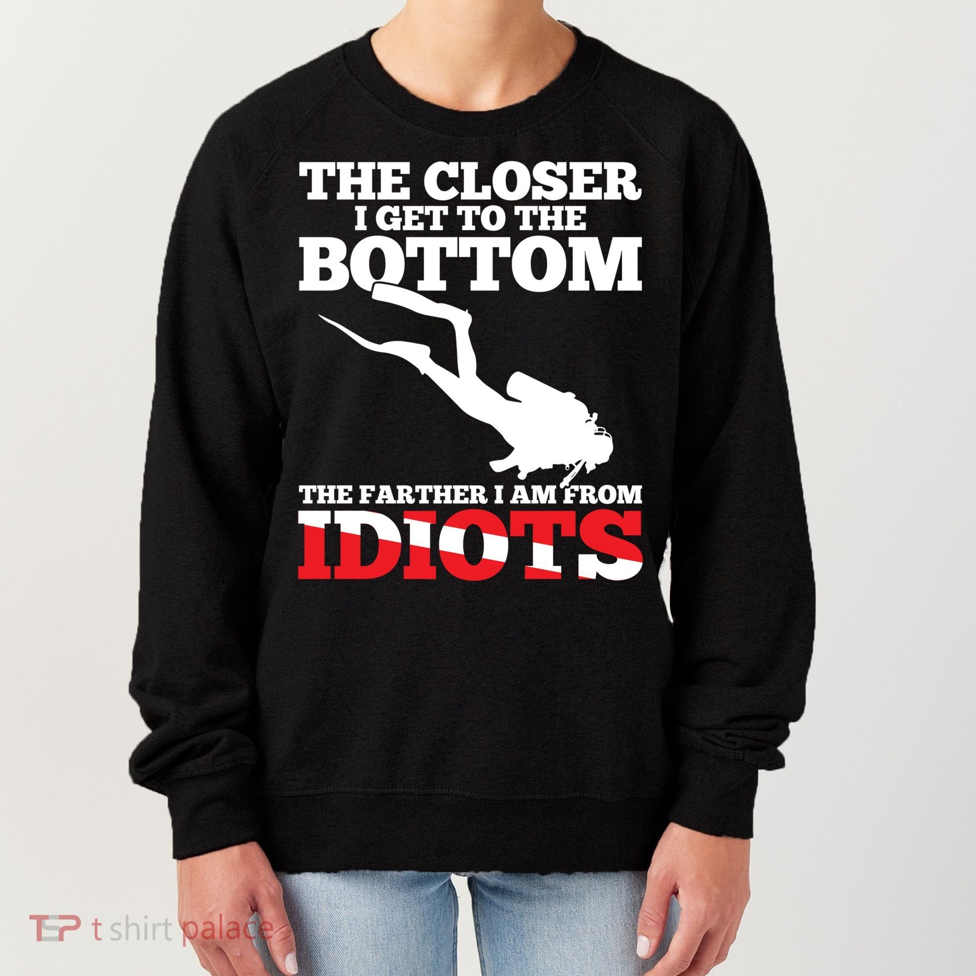 Funny Scuba Diving Flag Dive Quote Scuba Diver Gift Meaningful Gift Women's Sweatshirt