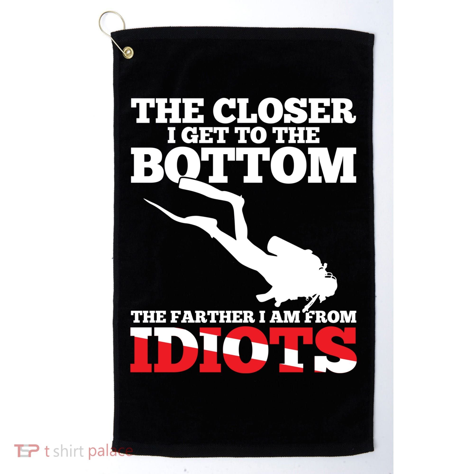 Funny Scuba Diving Flag Dive Quote Scuba Diver Gift Meaningful Gift Golf Towel