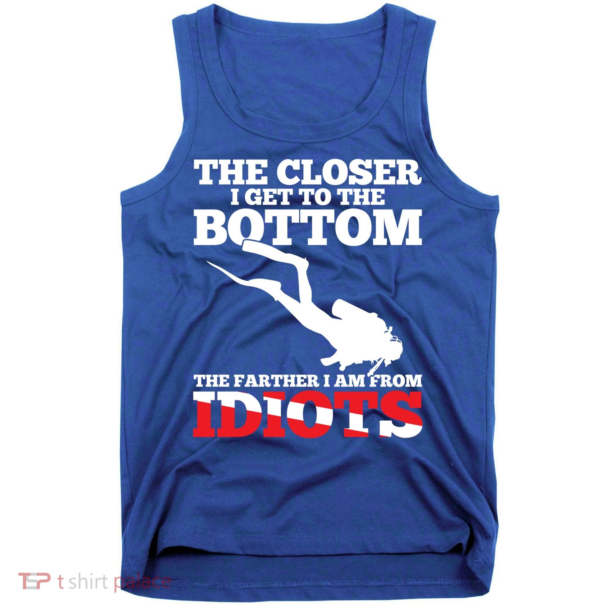 Funny Scuba Diving Flag Dive Quote Scuba Diver Gift Meaningful Gift Tank Top