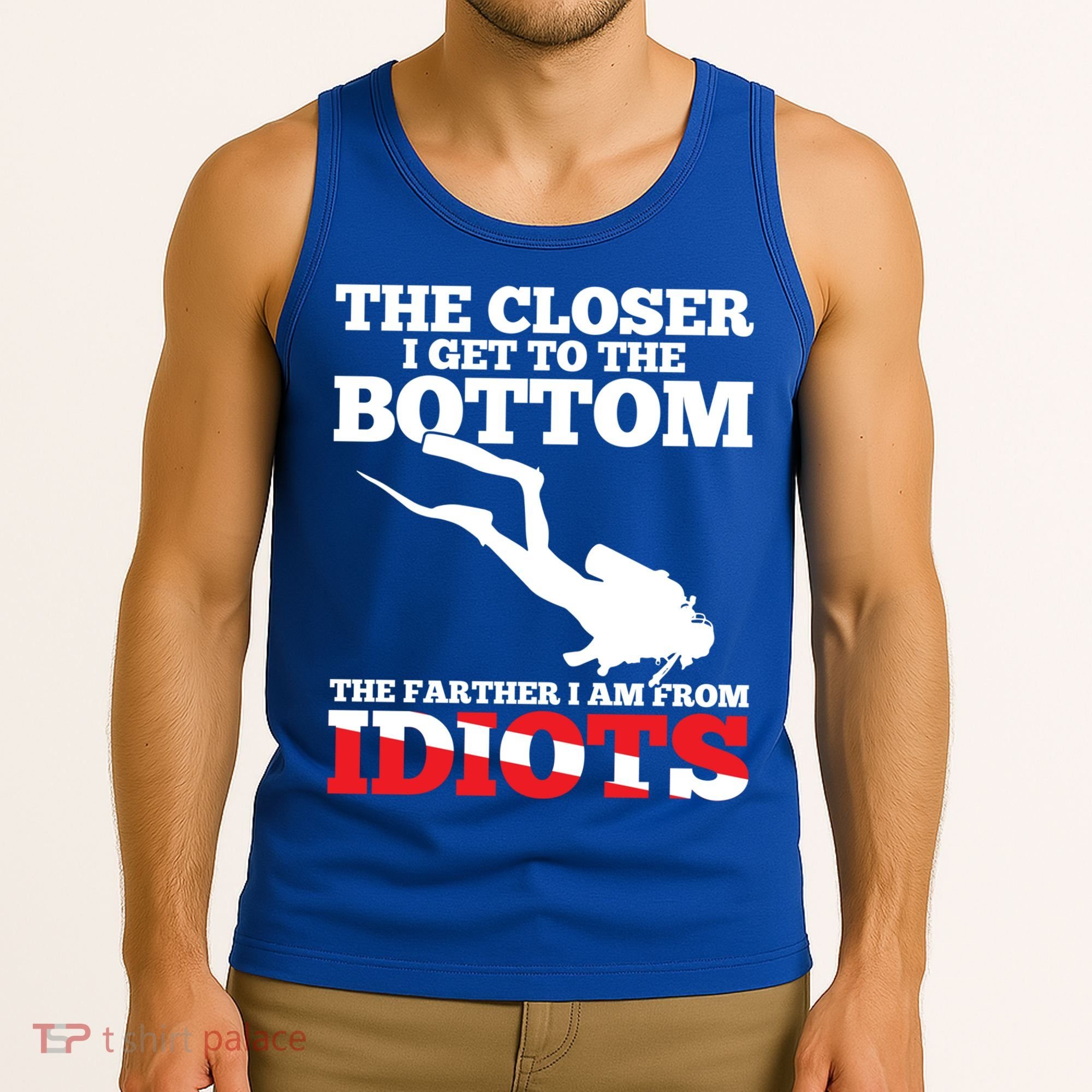 Funny Scuba Diving Flag Dive Quote Scuba Diver Gift Meaningful Gift Tank Top