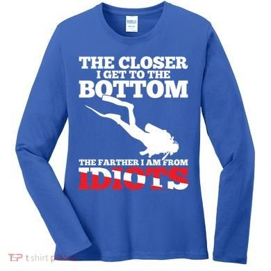 Funny Scuba Diving Flag Dive Quote Scuba Diver Gift Meaningful Gift Women's Long Sleeve Shirt